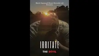 Irritate by The Devil  Official Video