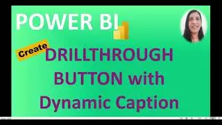 How to create Drill Through Button with dynamic caption in POWER BI Desktop