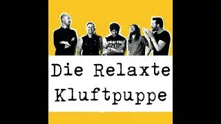 Die Relaxte Kluftpuppe Vol. 74 - Dirk Bach, Horst Hrubesch und Madonna in 'ner Cola