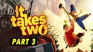 It Takes Two 2023 Part 3 Live Stream 🛑 🔥