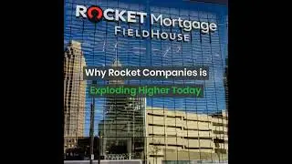 Why Rocket Companies (RKT) is Exploding Higher Today