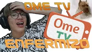 OME TV ES PARA ENFERMOS....