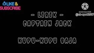 lirik - kupu-kupu baja ( captain jack )