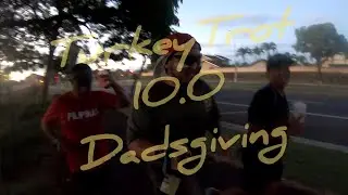 happy dad's giving turkey trot 10.0