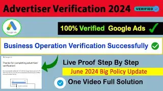 Google Ads Advertiser Verification—Business Operation Verification 2024 ads account paused ❌❌❌✅️