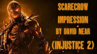 Scarecrow Impression - by David Near (Injustice 2)