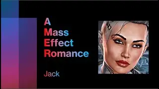 Mass Effect Legendary Ed. Romance Video - Jack - Fooled Around and Fell In Love - Elvin Bishop