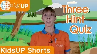 KidsUP Shorts | Three Hint Quiz!