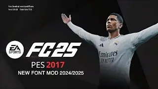 PES 2017 NEW FONT 2024/2025
