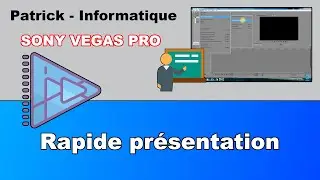 Tuto Vegas Pro 13 - Rapide présentation