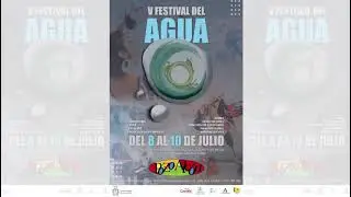 FESTIVAL DEL AGUA 2022. Promo