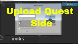 How To Upload Quest Side Of Ur Avatar An Actual Tutorial