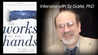 Scientist leaves Atheism | Interview with Sy Garte