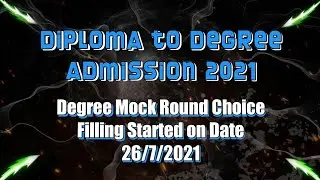 Diploma to Degree (D2D) Admission 2021 Full updated Key Dates 