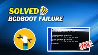 How to Fix BCDboot Failure When Attempting to Copy Boot Files