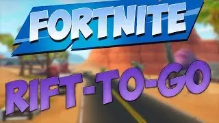 Fortnite Battle Royale - RIFT-TO-GO