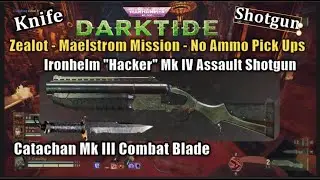 Warhammer 40k Darktide  - Zealot Maelstrom wt Knife & New Shotgun.
