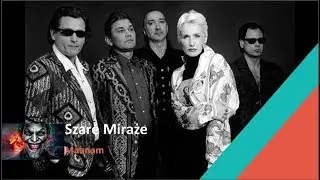 Maanam - Szare Miraże (tekst)