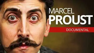 ¿Quién fue realmente Marcel Proust y por qué vivió así? | Documental