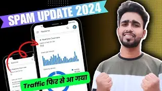 Google Spam Update June 2024: मेरा Traffic वापस आ गया #blogging