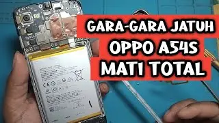 HP OPPO A54S Mati Total  || GARA2 JATUH