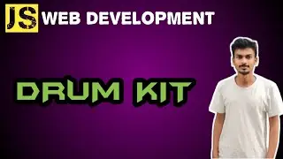 19) DRUM KIT |Javascript for Web Development | JK CoDEVERSE