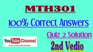 MTH301 Quiz2 Solution with 100% Correct answers| 2nd vedios| must watch before attempt