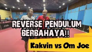 Latih Tanding bersama Mr Joe, reserve pendulum serve nya berbahaya