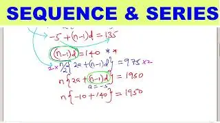 SEQUENCE & SERIES | ARITHMETIC & GEOMETRIC PROGRESSION