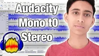 How to convert a Mono track to Stereo track in Audacity| Audacity Tutorial #10 | By Aayush Technical