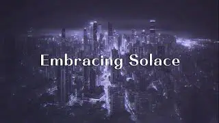 Embracing Solace (Synth ambient) | Astral Pleasure