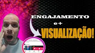 COMO AUMENTA NO INSTAGRAM ENGAJAMENTO E MAIS VISUALIZAÇÃO