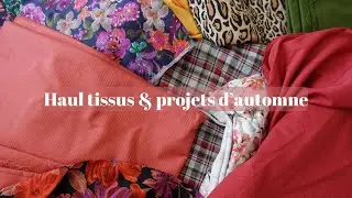 Fall fabric & project haul 🍂☕️