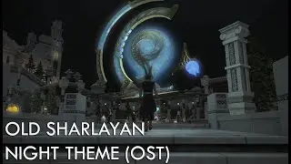 FFXIV OST Old Sharlayan (Night Theme)