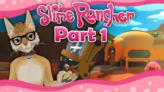 Slime Rancher --PART 1
