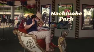 Hachinohe Park/Children's World | Shot on Sony FX3 | Cinematic Vlog #37
