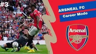 BIG GAME VS MAN U IN THE PREMIER LEAGUE !! - FIFA 23 ARSNEAL FC CAREER MODE EP3