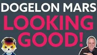 DOGELON MARS - LOOKING GOOD! DOGELON MARS PRICE PREDICTION!
