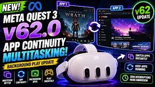 Meta Quest 3 62.0 :  App Continuity for Multitasking ( Background PLAY )