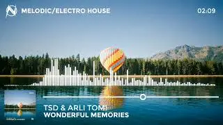 TSD & Arli Tom! - Wonderful Memories [NGM Release]