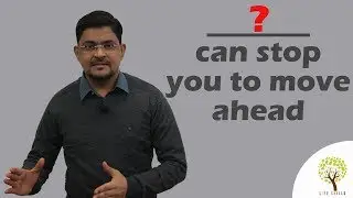 What can stop you to move ahead | Neeraj Sharma