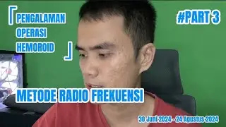 Vlog - Pengalaman Habis Operasi Hemoroid #3
