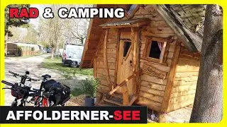 Camping & Radtour, Affolderner See. Platzvorstellung und mit dem Bike zum Edersee.