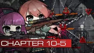 Girls' Frontline 10-5 S-Rank Guide