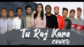 Tu Raaj Kare - Jaago Music | Sheldon Bangera and Team | Cover Song