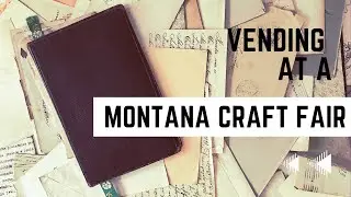What Does an Ephemera Dealer Bring to A Montana Craft Fair? Junk Journals and More