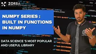 Built-in functions in Numpy | Pre-defined functions in Numpy | Zorba Consulting