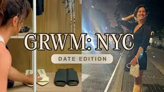 get ready with me for a date weekend (UPDATE)
