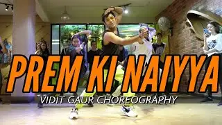 Prem Ki Naiyya | Dance Workshop | Vidit Gaur Choreography