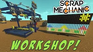 CONSTRUCCIONES DE LA WORKSHOP Y GLITCH DE CONEXIÓN!! SCRAP MECHANIC. Lomacs